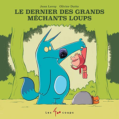 Le Dernier des grands méchants loups