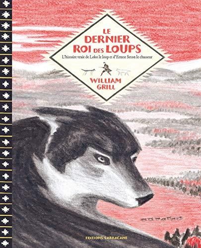 Le Dernier roi des loups