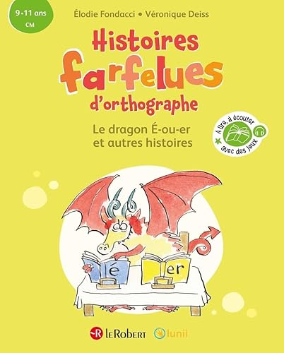 Le Dragon É-ou-er et autres histoires