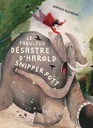 Le Fabuleux désastre d'Harold Snipperpott