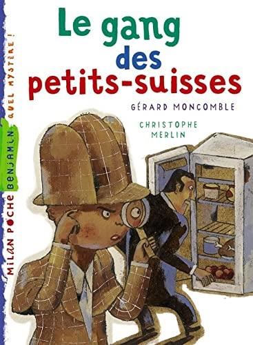 Le Gang des petits-suisses