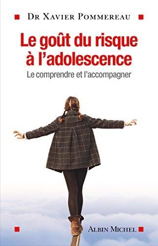 Le Goût du risque à l'adolescence