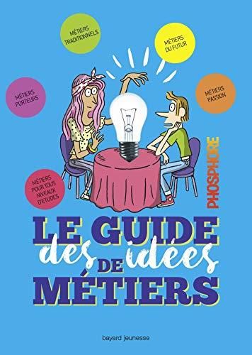 Le Guide des idees de metiers