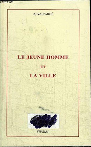 Le Jeune homme et la ville