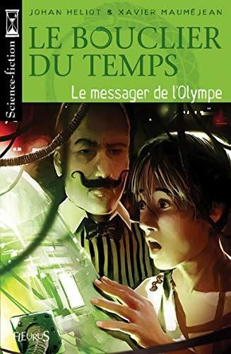 Le Messager de l'olympe. t 1