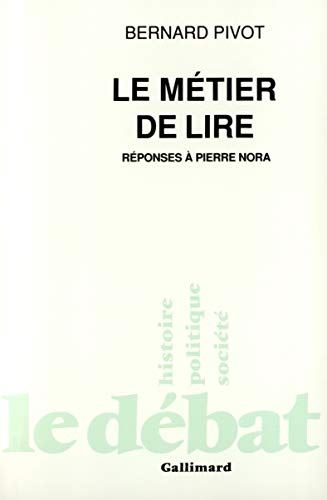 Le Métier de lire réponses à pierre nora