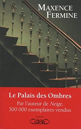 Le Palais des ombres