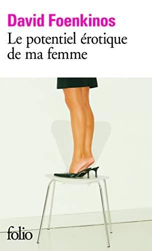 Le Potentiel érotique de ma femme