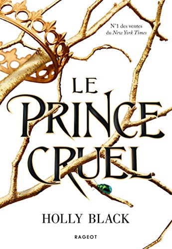 Le Prince cruel, T 1