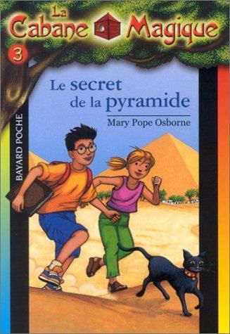 Le Secret de la pyramide, t 3