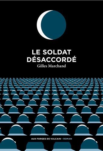 Le Soldat désaccordé