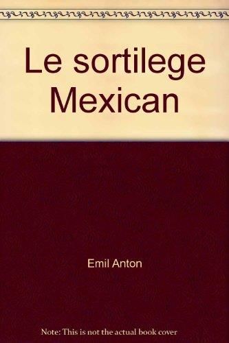 Le Sortilège mexicain