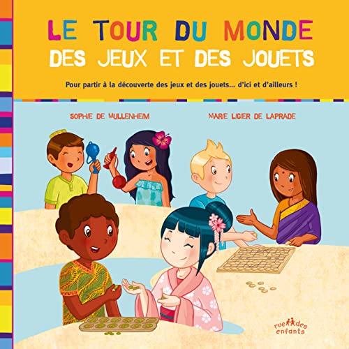 Le Tour du monde des jeux et des jouets