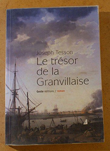 Le Trésor de la granvillaise