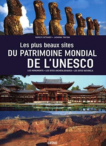 Lees plus beaux sites du patrimoine mondial de l'unesco