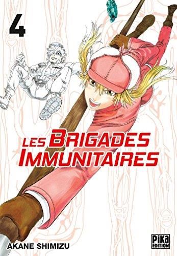 Les Brigades immunitaires. 4