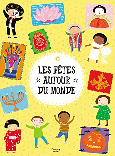 Les Fêtes autour du monde