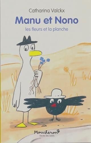 Les Fleurs et la planche