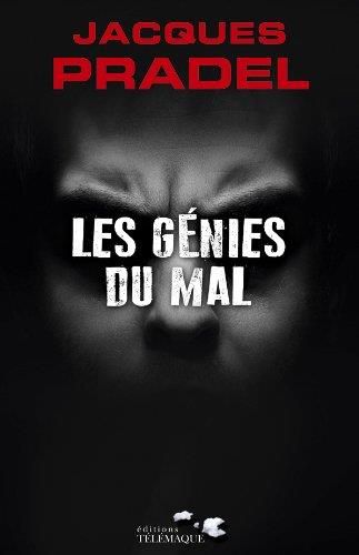 Les Génies du mal