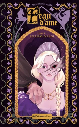 Les Lilas du roi, livre 1