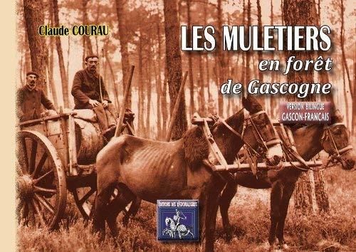 Les Muletiers en foret de gascogne