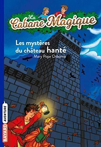 Les Mystères du château hanté, t 25