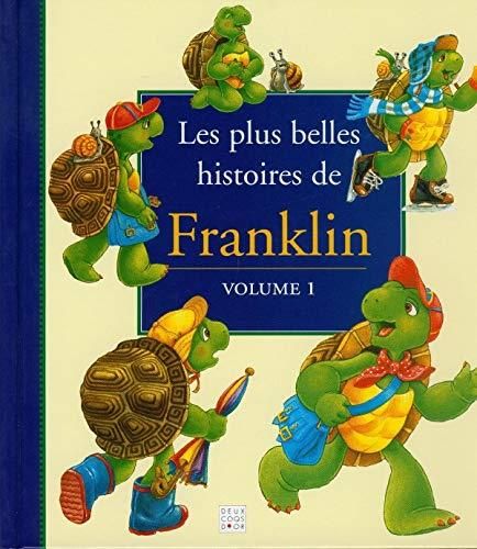 Les Plus belles histoires de franklin, vol 1