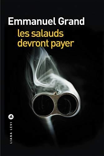 Les Salauds devront payer