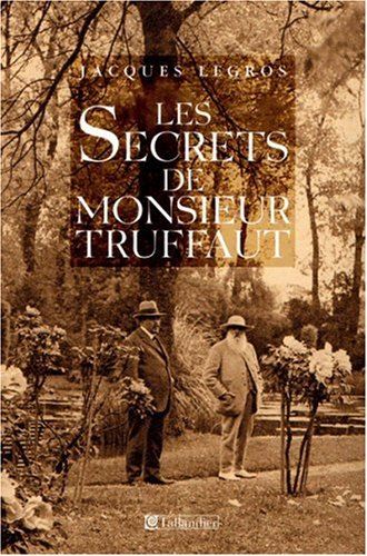 Les Secrets de monsieur truffaut