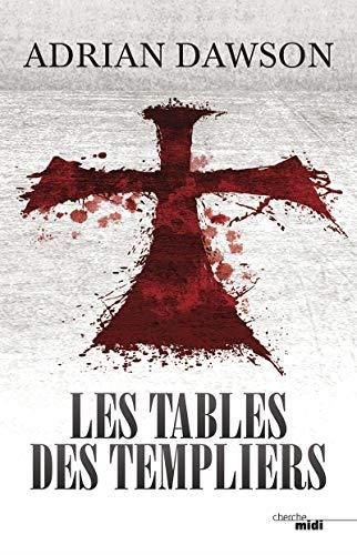 Les Tables des templiers