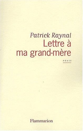 Lettre à ma grand-mère