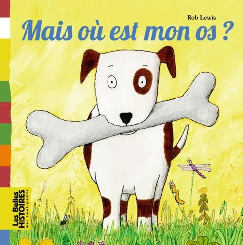 Mais où est mon os ?