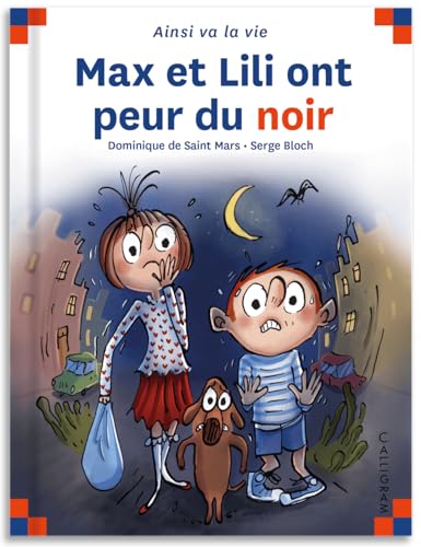 Max et Lili ont peur du noir