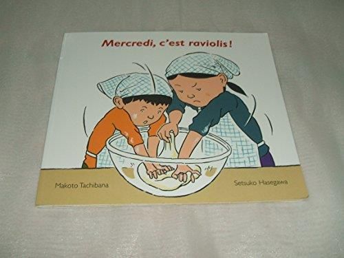 Mercredi, c'est raviolis!