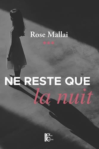 Ne reste que la nuit