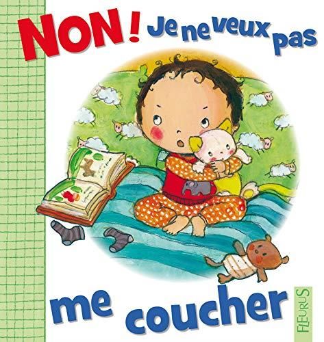 Non ! je ne veux pas me coucher