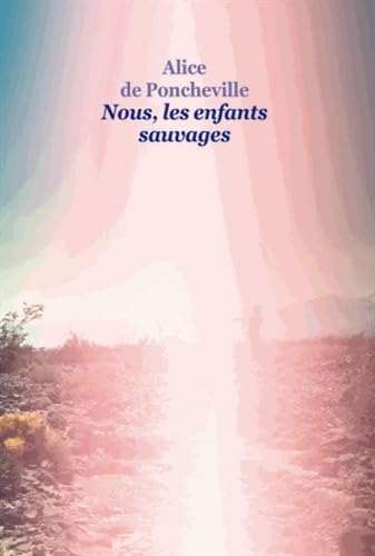 Nous, les enfants sauvages