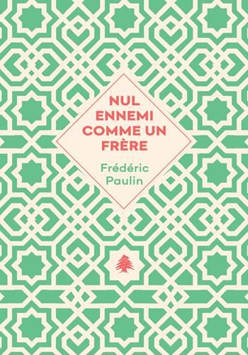 Nul ennemi comme un frère