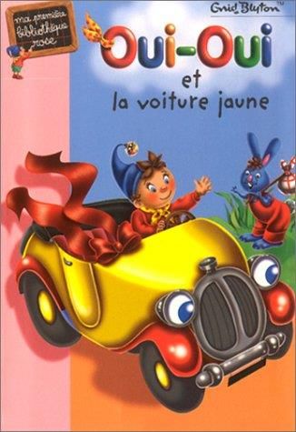 Oui-oui et la voiture jaune