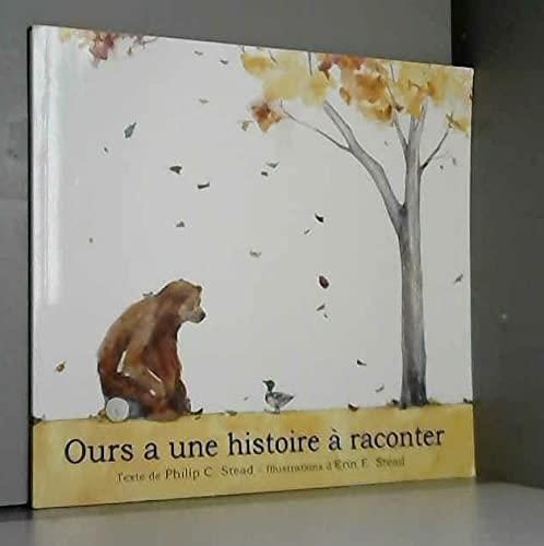 Ours a une histoire a raconter