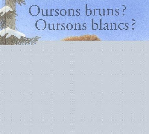 Ours bruns? ours blancs?