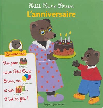 Petit ours brun, l'anniversaire.