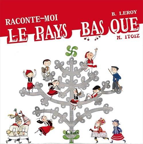 Raconte-moi le Pays basque
