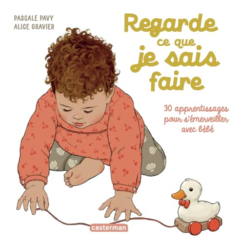 Regarde ce que je sais faire