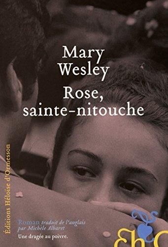 Rose,sainte-nitouche