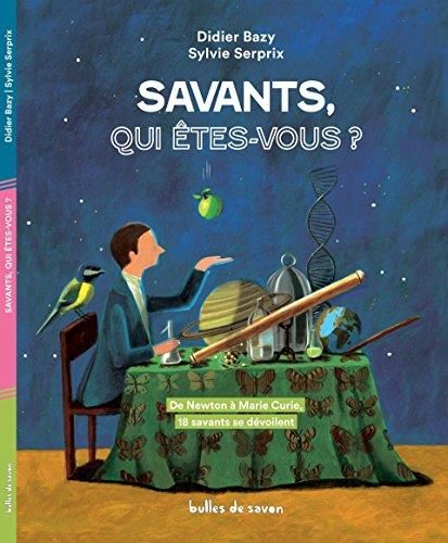 Savants, qui êtes vous ?