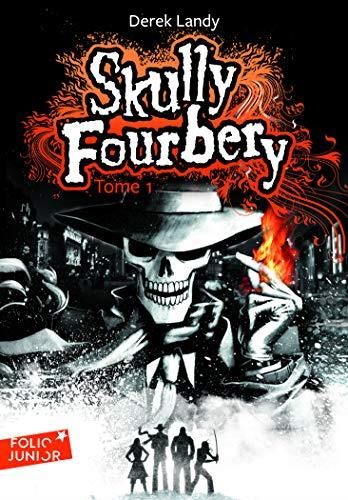 Skully Fourbery, T 1