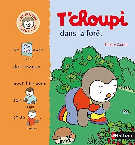 T'choupi dans la forêt