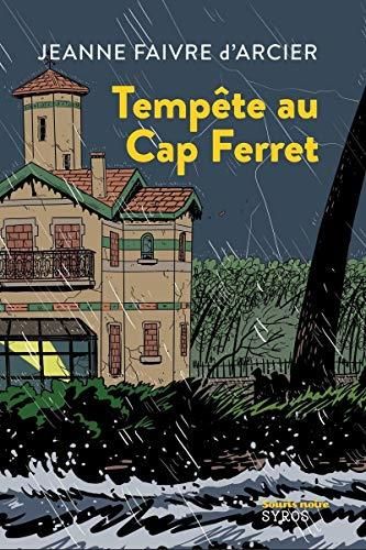 Tempête au cap ferret