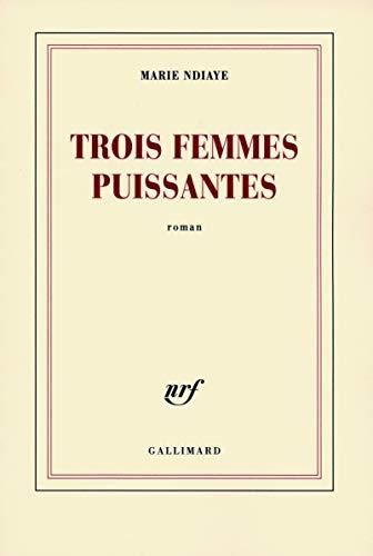 Trois femmes puissantes